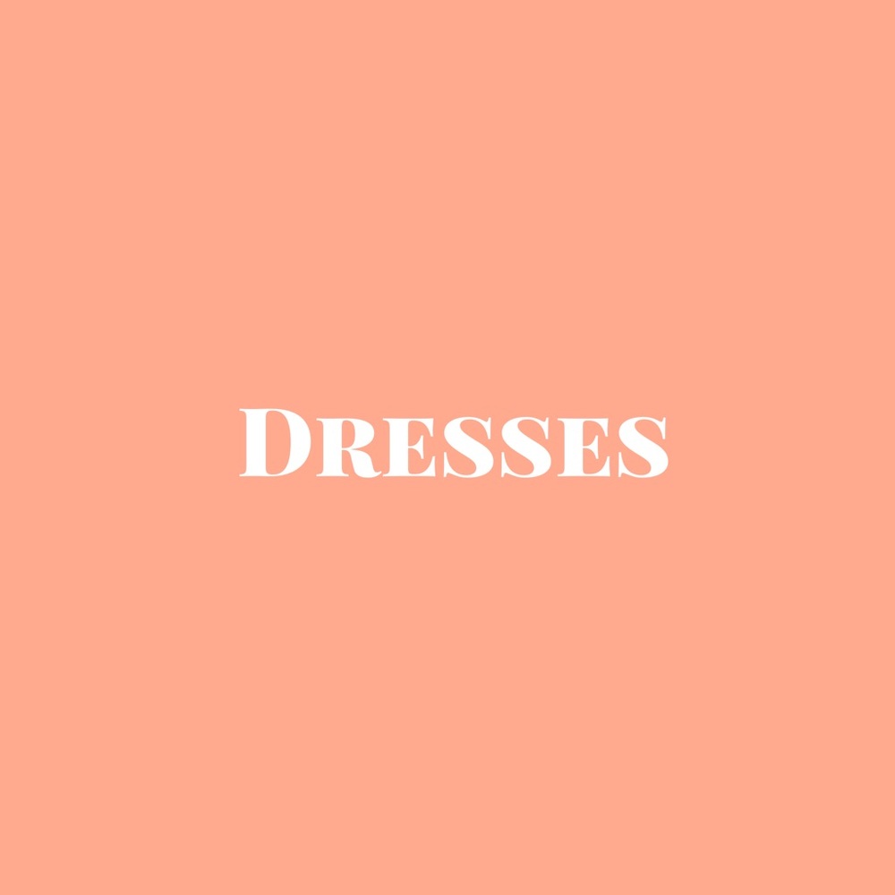Dresses